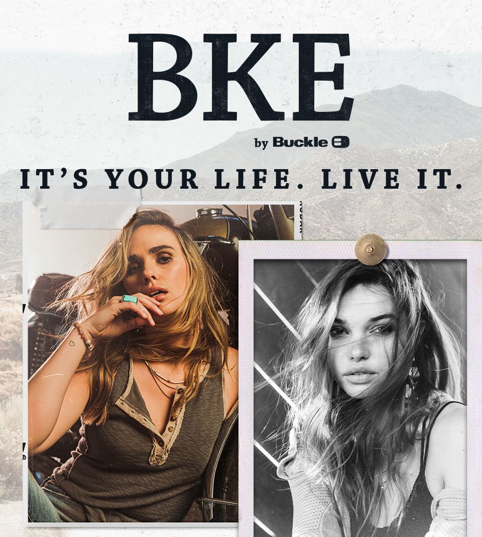 BKE by Buckle. It's Your Life. Live It. - Gals wearing the latest BKE styles only at Buckle.